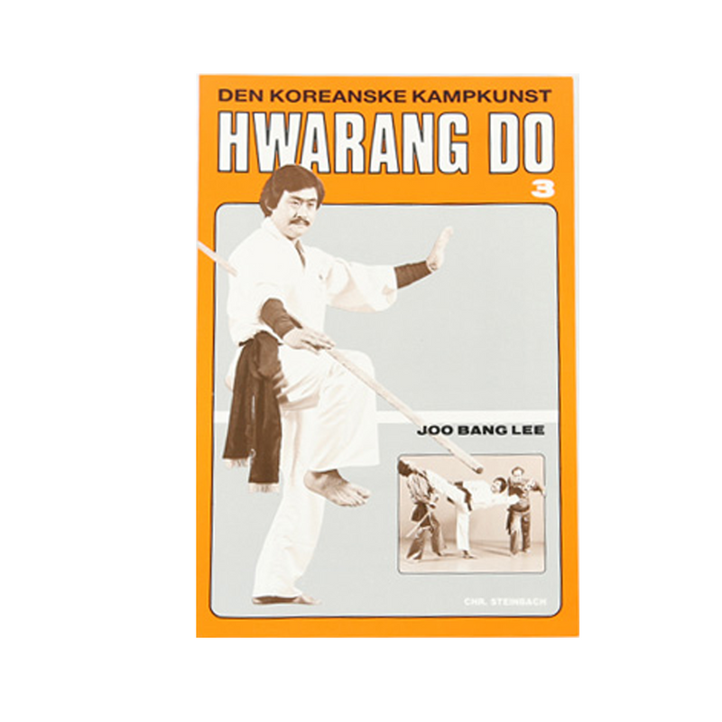 Bog - Joo Bang Lee "Den Koreanske Kampkunst- Hwarang Do- 3"